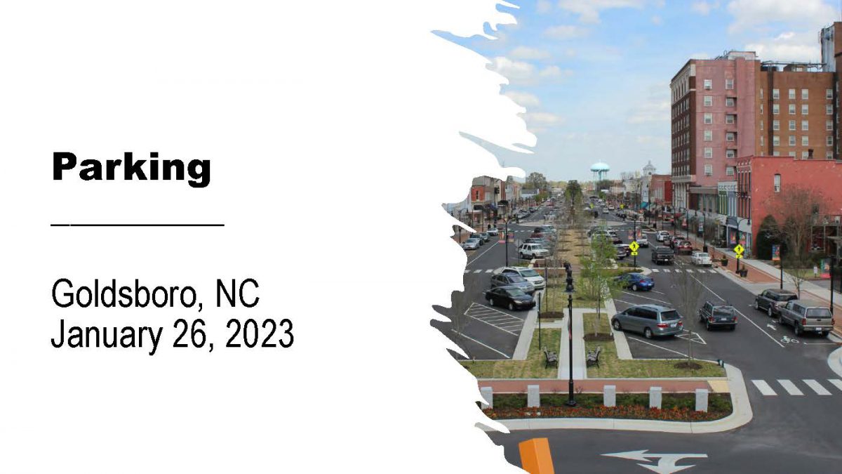 Downtown Public Parking Forum City of Goldsboro