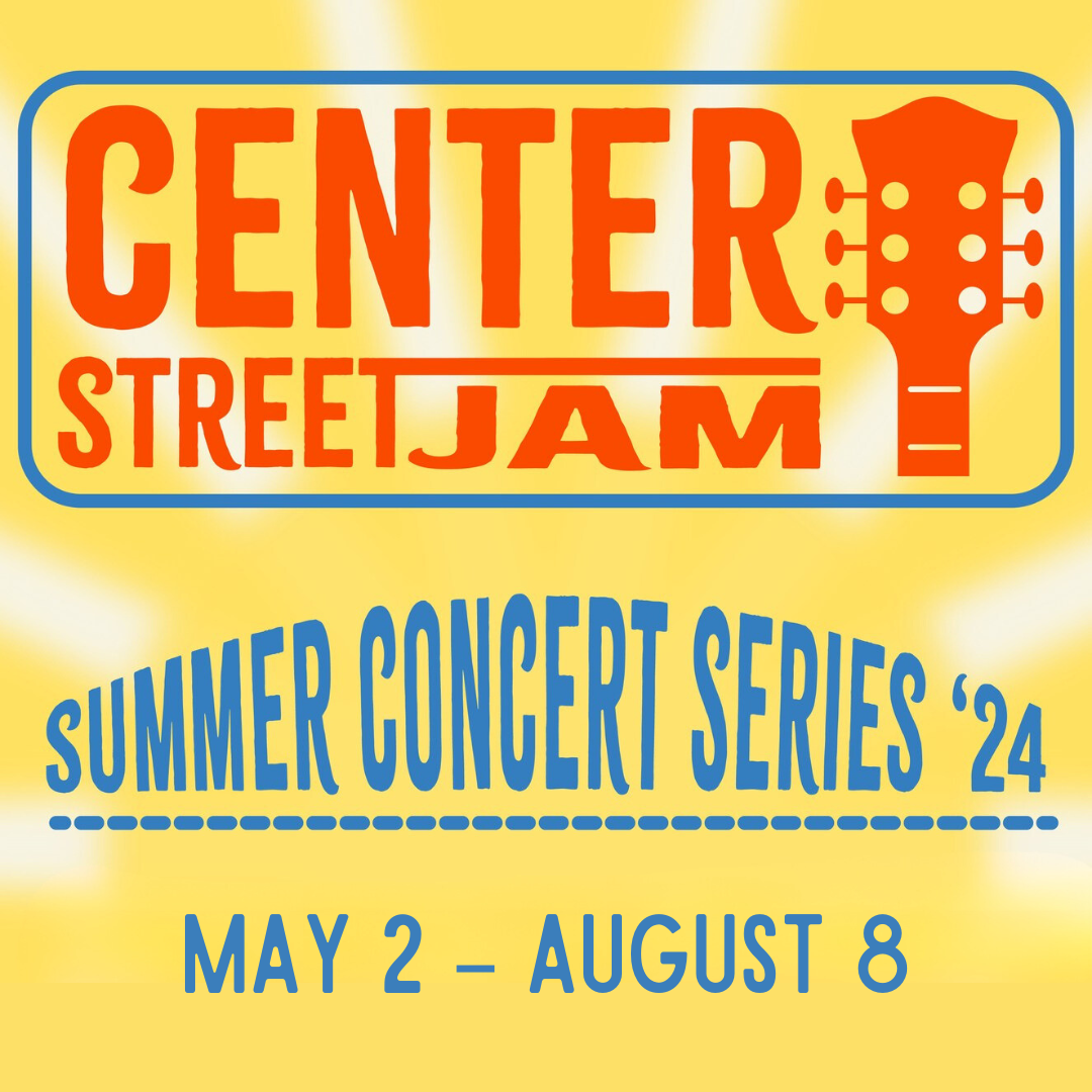 Center Street Jams Summer Concert Series City of Goldsboro